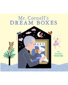 Mr. Cornell’s Dream Boxes