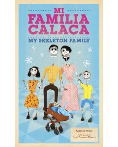 My Skeleton Family / Mi familia calaca