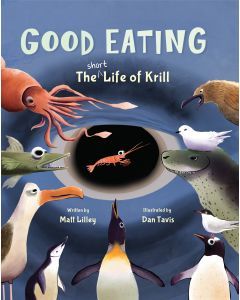 Good Eating: The Short Life of Krill