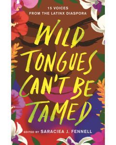 Wild Tongues Can't Be Tamed