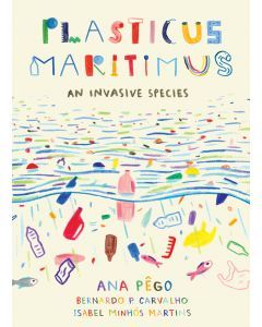 Plasticus Maritimus : An Invasive Species