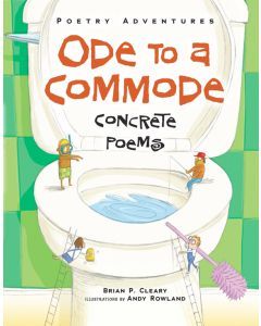 Ode to a Commode: Concrete Poems