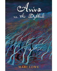 Aviva vs. the Dybbuk