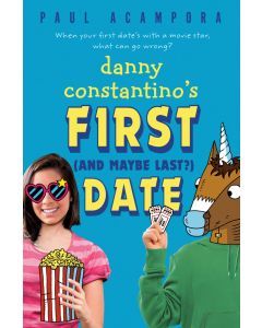 Danny Constantino's First (And Maybe Last?) Date (Audiobook)