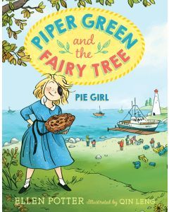 Pie Girl: Piper Green and the Fairy Tree