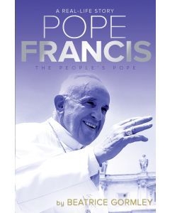 Pope Francis: The People's Pope [A Real-Life Story]