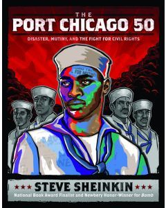 Port Chicago 50: Disaster, Mutiny, and the Fight for Civil Rights