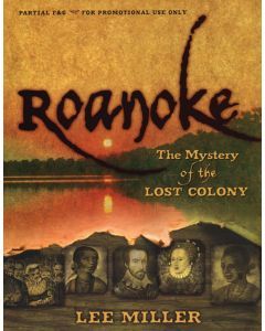 Roanoke: The Mystery of the Lost Colony