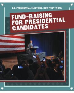 Fund-Raising for Presidential Candidates