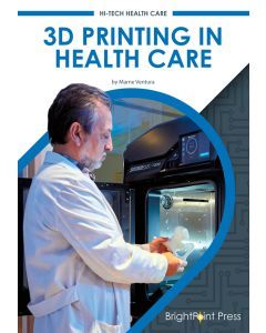 3D Printing in Health Care