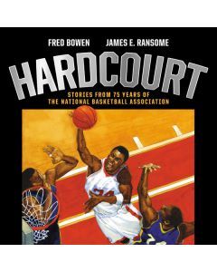 Hardcourt: Stories from 75 Years of the National Basketball Association