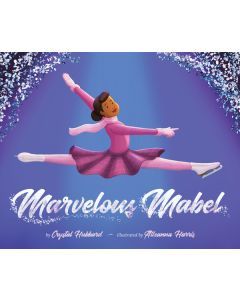 Marvelous Mabel: Figure Skating Superstar