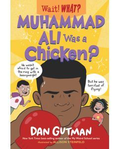 Muhammad Ali Was a Chicken?: Wait! What?