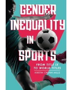 Gender Inequality In Sports: From Title IX to World Titles