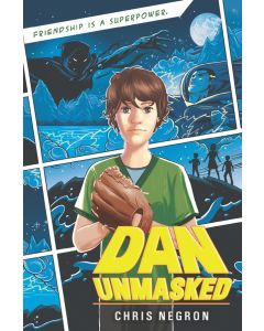 Dan Unmasked