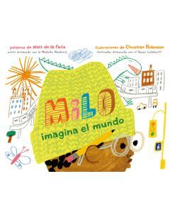 Milo imagina el mundo: [Milo Imagines the World]