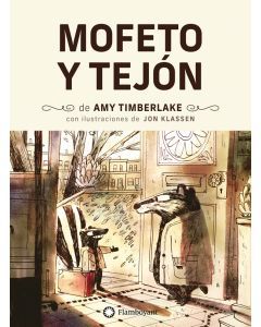 Mofeto y Tejón / Skunk and Badger