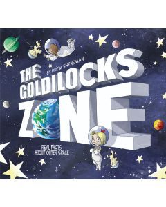 The Goldilocks Zone: Real Facts about Outer Space