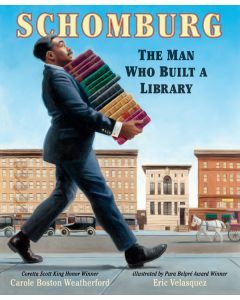 Schomburg: Man Who Built a Library