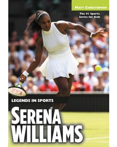 Serena Williams: Legends in Sports