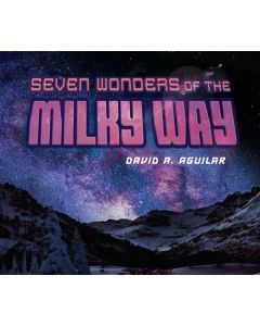 Seven Wonders of the Milky Way