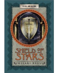 Shield of Stars: The Shield, Sword, and Crown