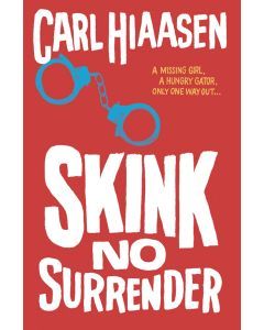 Skink—No Surrender (Audiobook)
