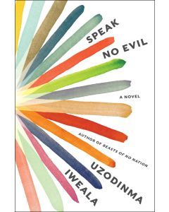 Speak No Evil: A Novel