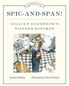 Spic-and-Span!: Lillian Gilbreth’s Wonder Kitchen