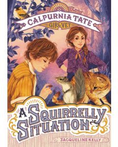 A Squirrelly Situation: Calpurnia Tate, Girl Vet