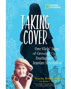 Taking Cover: One Girl's Story of Growing Up During the Iranian Revolution