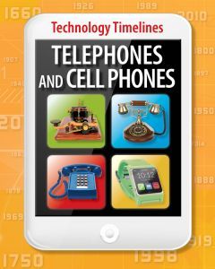 Telephones and Cell Phones