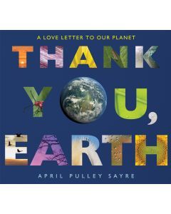 Thank You, Earth: A Love Letter to Our Planet