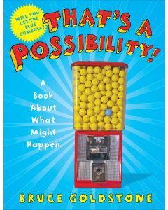 That’s a Possibility!: A Book About What Might Happen