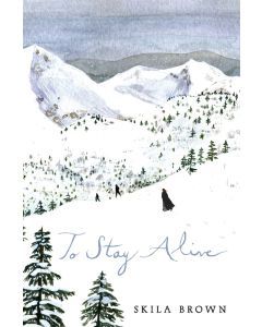 To Stay Alive: Mary Ann Graves and the Tragic Journey of the Donner Party