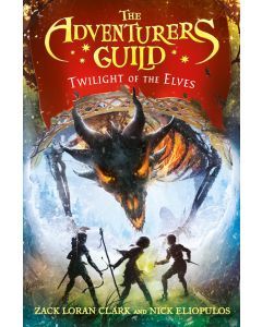 Twilight of the Elves: The Adventurers Guild #2