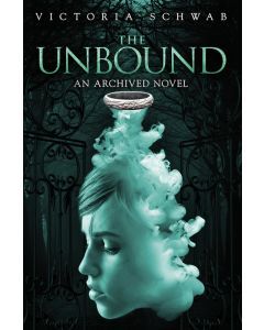 The Unbound: An Archived Novel