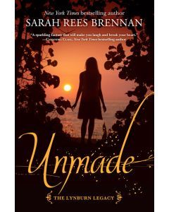 Unmade: The Lynburn Legacy, Book 3