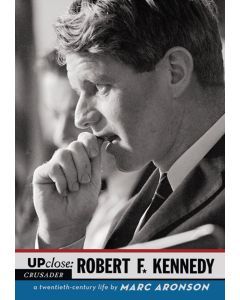 Up Close: Robert F. Kennedy