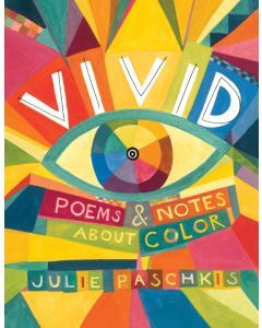 Vivid: Poems & Notes About Color