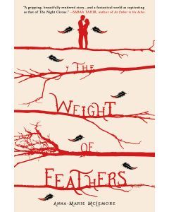 The Weight of Feathers: A Novel