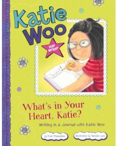 What’s in Your Heart, Katie?: Writing in a Journal with Katie Woo