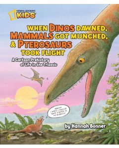 When Dinos Dawned, Mammals Got Munched, and Pterosaurs Took Flight: A Cartoon Pre-History of Life in the Triassic