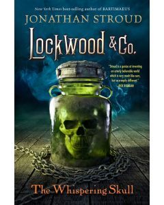 The Whispering Skull: Lockwood & Co., Book 2
