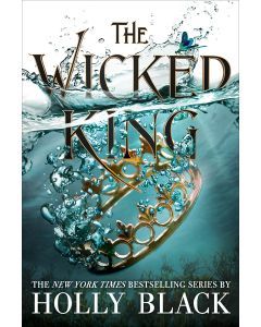 The Wicked King: sequel to The Cruel Prince