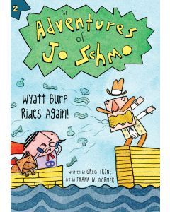 Wyatt Burp Rides Again: The Adventures of Jo Schmo #2