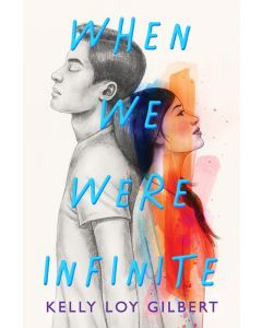 When We Were Infinite