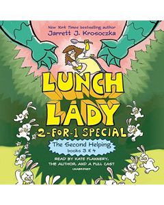 The Second Helping: Lunch Lady Books 3 & 4 (Audiobook)