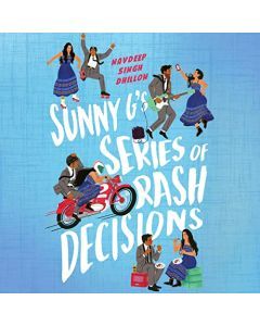 Sunny G's Series of Rash Decisions (Audiobook)