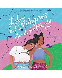 Lulu and Milagro's Search for Clarity (Audiobook)